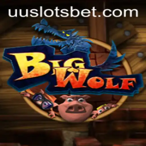 Exploring BigWolf: The Exciting World of UU Slots