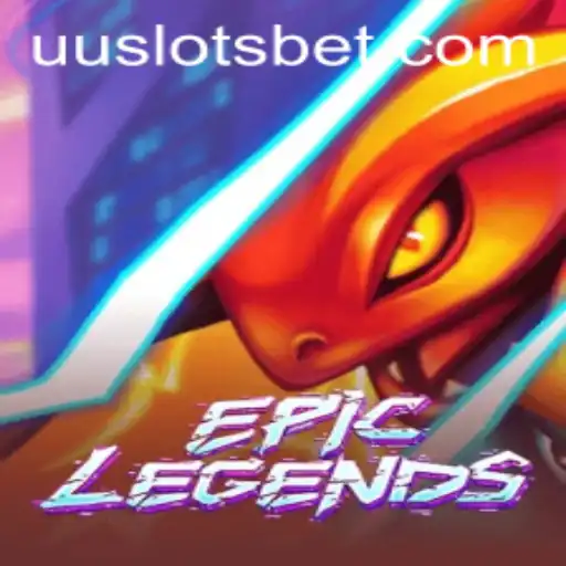EpicLegends: The Ultimate Journey Through UU Slots