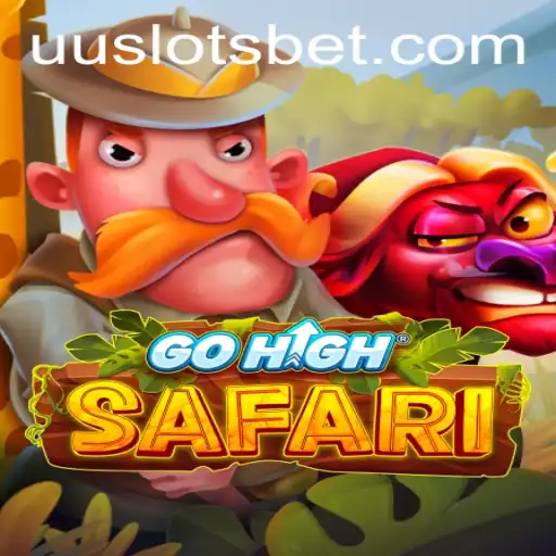 GoHighSafari: Exploring the Thrilling World of UU Slots