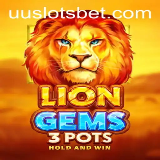 Exploring the Exciting World of LionGems3pots with UU Slots