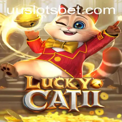 Master the Thrills of LuckyCatII: An Exciting Exploration of UU Slots