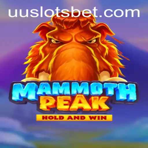 Exploring MammothPeak: The Ultimate Gaming Experience with UU Slots