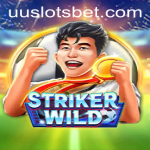 Discovering StrikerWILD: The Thrilling World of UU Slots