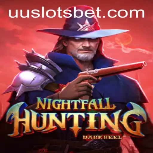 NightfallHunting: The Thrilling Adventure in UU Slots
